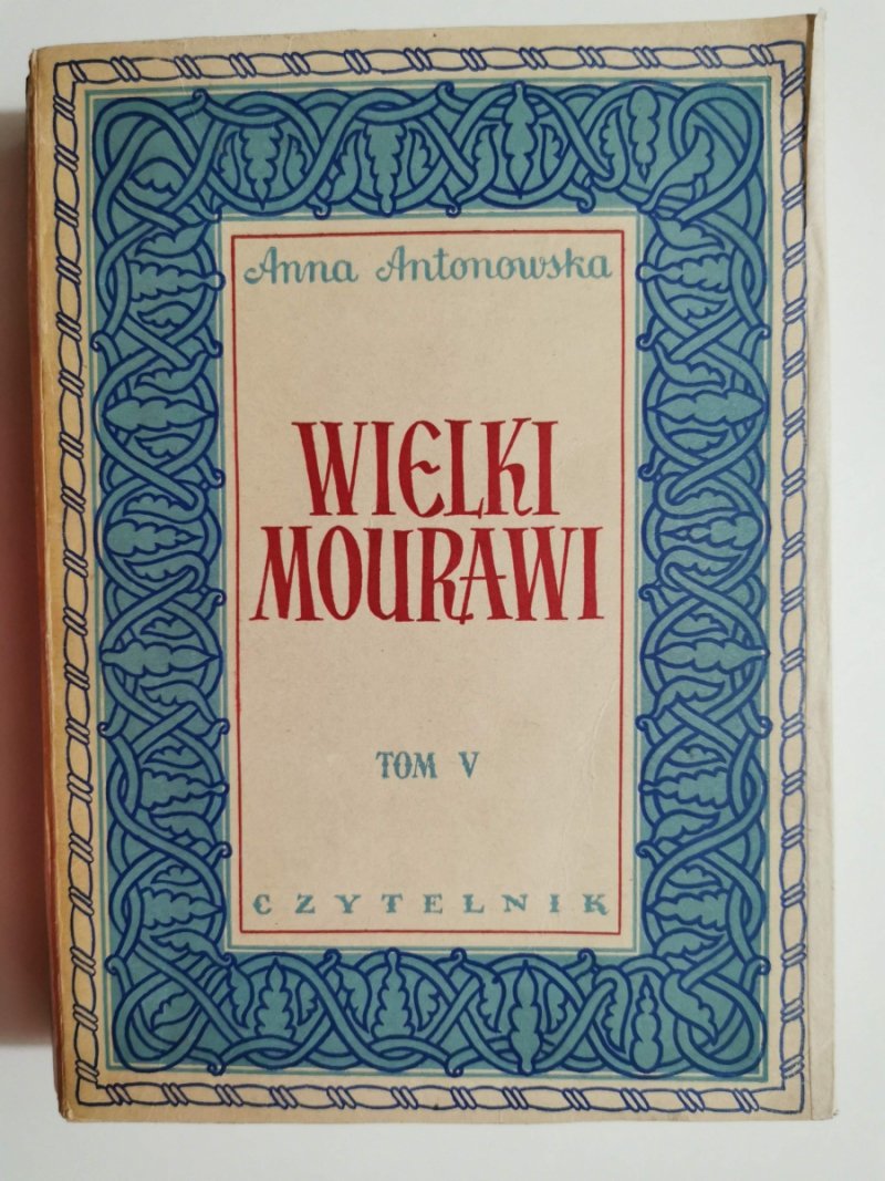 WIELKA MOURAWI TOM V - Anna Antonowska
