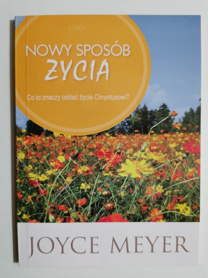 NOWY SPOSÓB ŻYCIA - Joyce Meyer