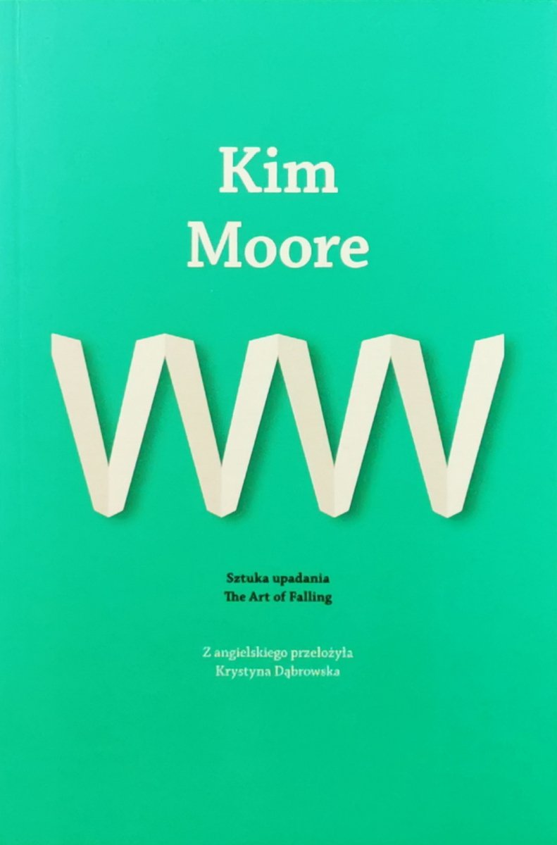 SZTUKA UPADANIA - Kim Moore