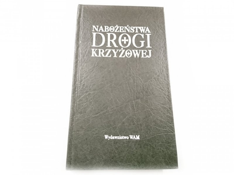 NABOŻEŃSTWA DROGI KRZYŻOWEJ - Bp Jan Szodoń 1997