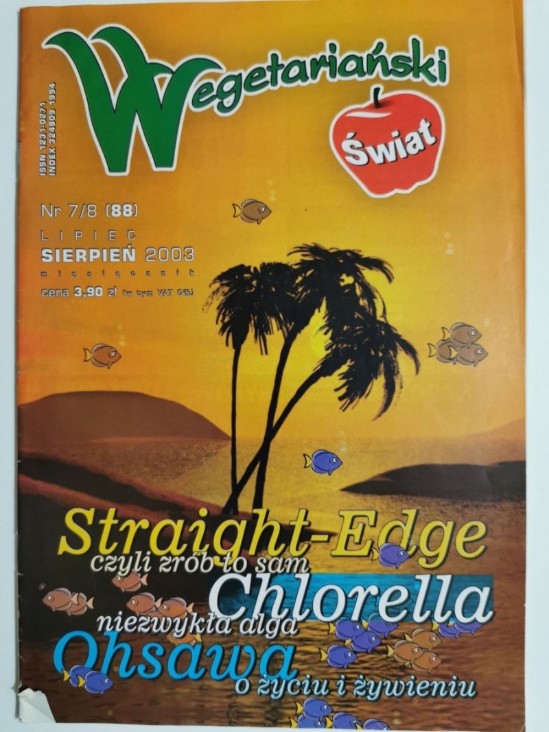 WEGETARIAŃSKI ŚWIAT NR 7/8 (88) LIPIEC SIERPIEŃ 2003