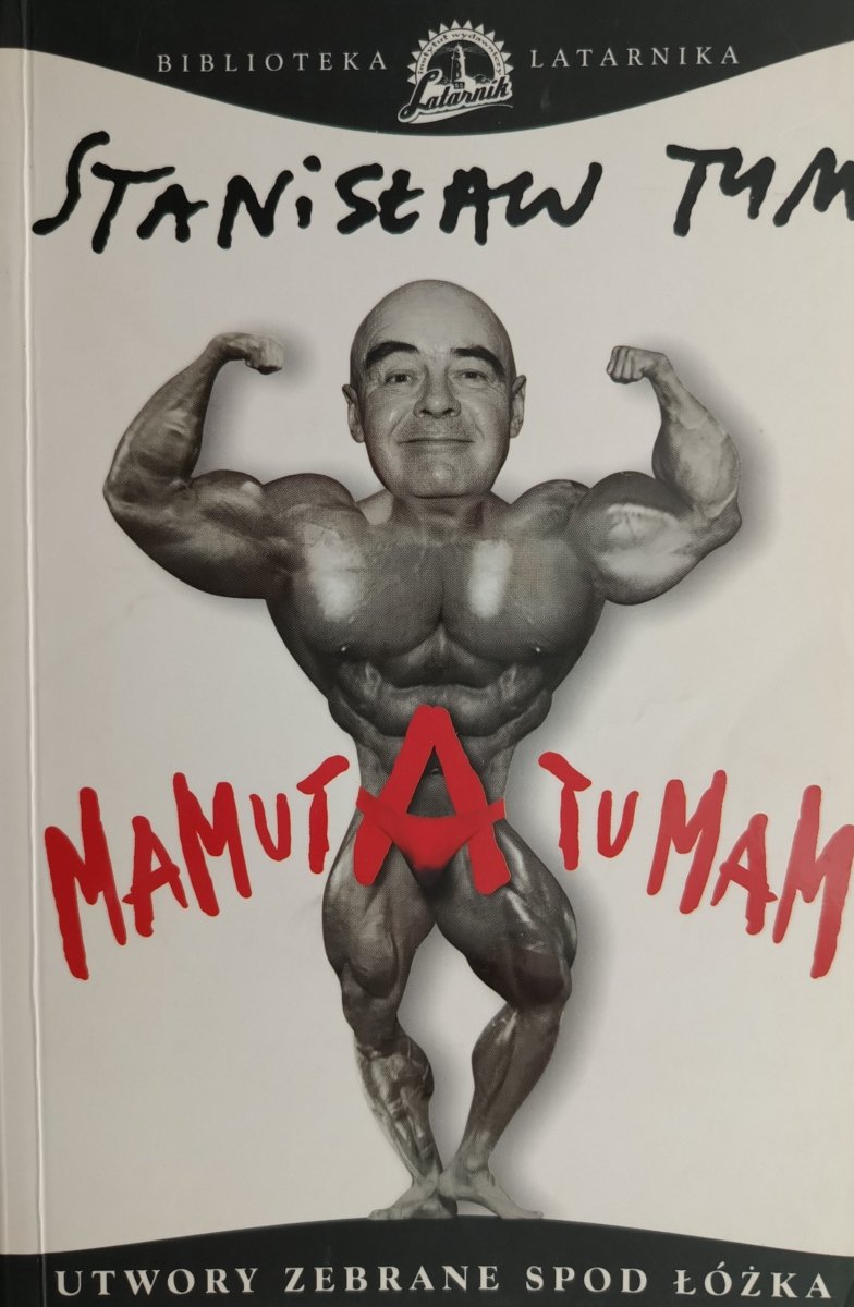 MAMUTA TU MAM - Stanisław Tym