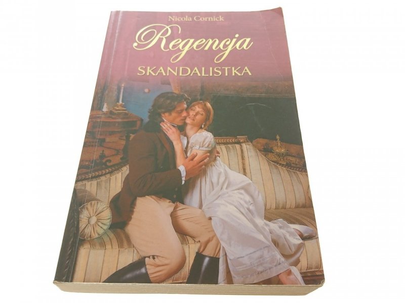 SKANDALISTKA - Nicola Cornick 2008