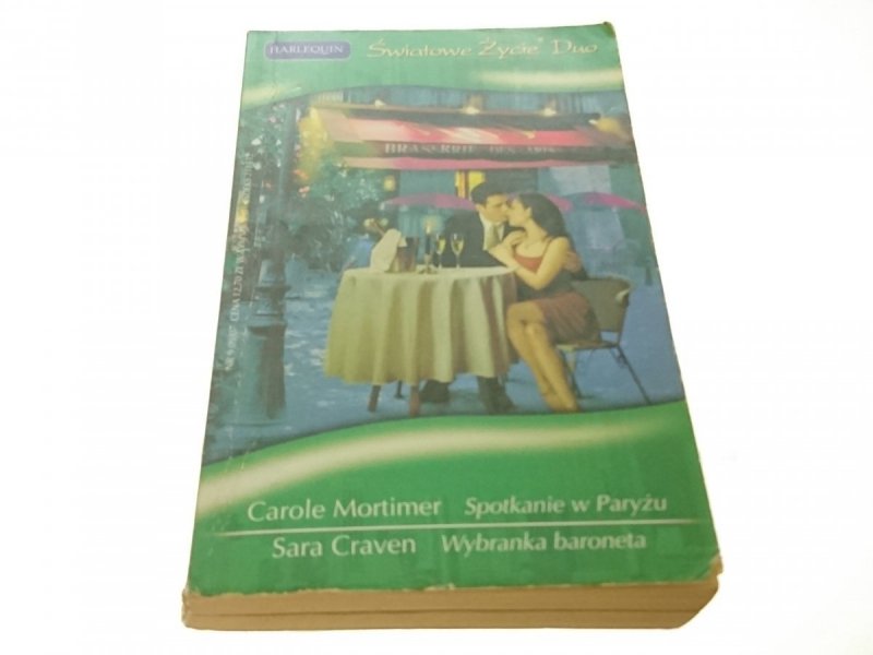 SPOTKANIE W PARYŻU; WYBRANKA BARONETA (2007)