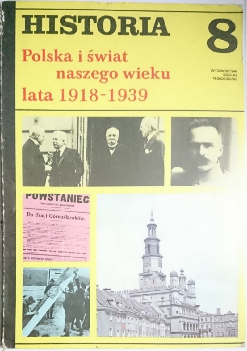 HISTORIA KLASA 8 POLSKA I ŚWIAT NASZEGO WIEKU