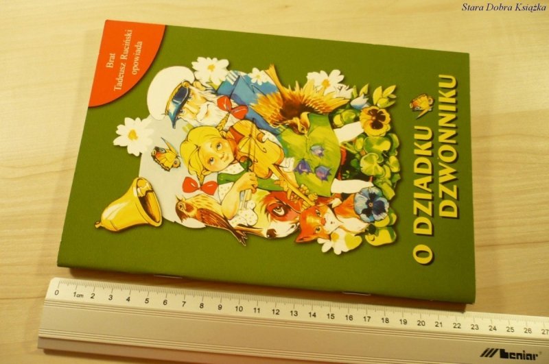O DZIADKU DZWONNIKU - Brat Tadeusz Ruciński (2001)