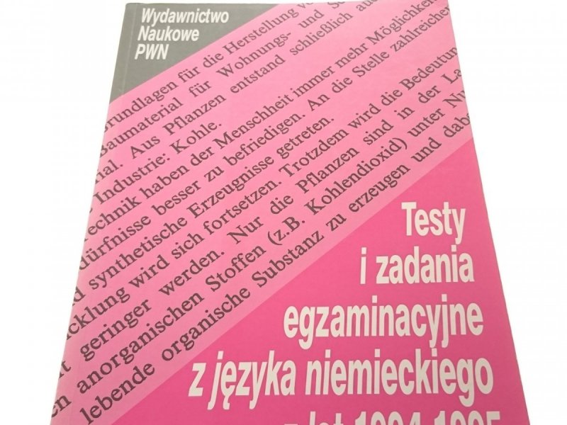 TESTY I ZADANIA EGZAMINACYJNE Z J. NIEMIECKIEGO