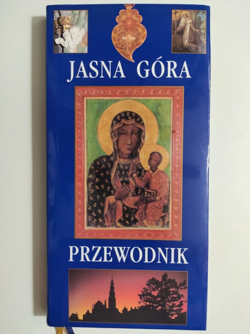 JASNA GÓRA. PRZEWODNIK - Jan Pach