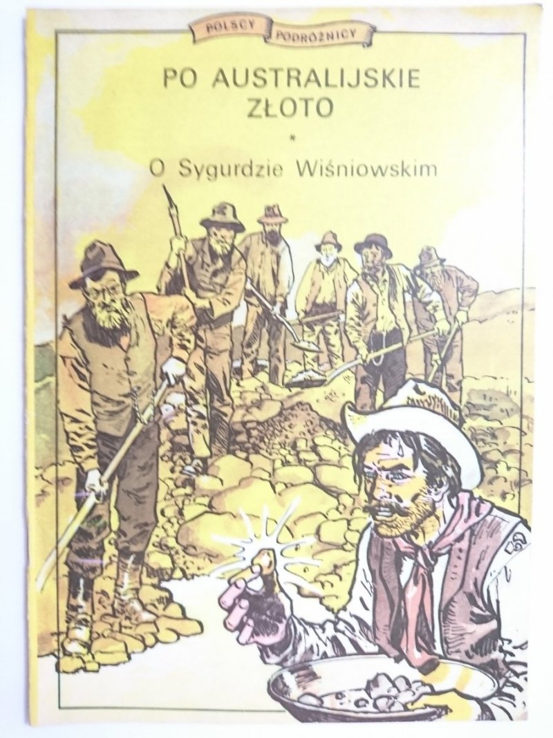 PO AUSTRALIJSKIE ZŁOTO. O SYGURDZIE WIŚNIOWSKIM - Weinfeld 1987