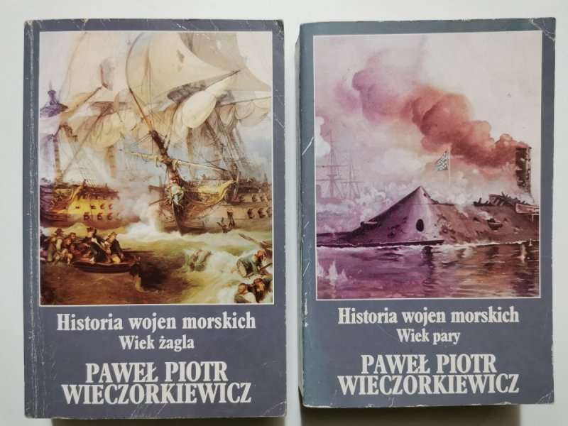 HISTORIA WOJEN MORSKICH TOM 1 I 2 - Paweł Piotr Wieczorkiewicz