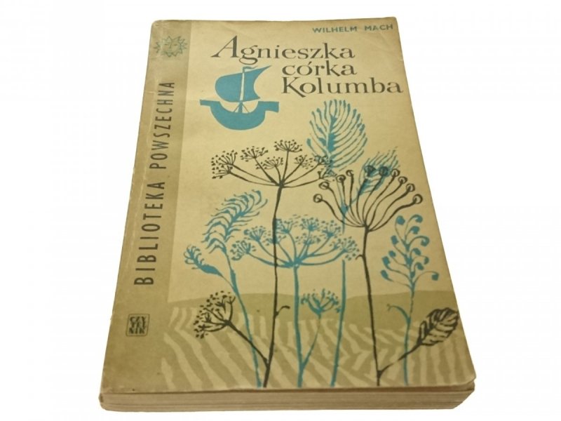 AGNIESZKA CÓRKA KOLUMBA - Wilhelm Mach (1965)