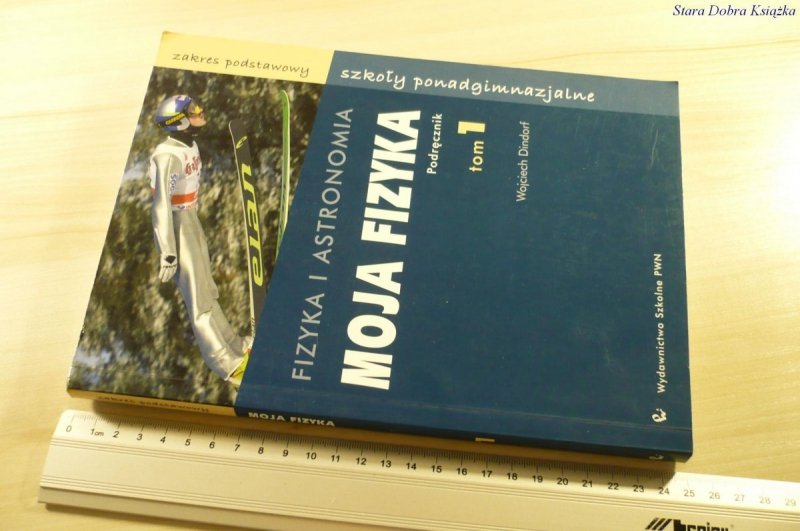MOJA FIZYKA PODRĘCZNIK TOM 1 - Dindorf (2002)