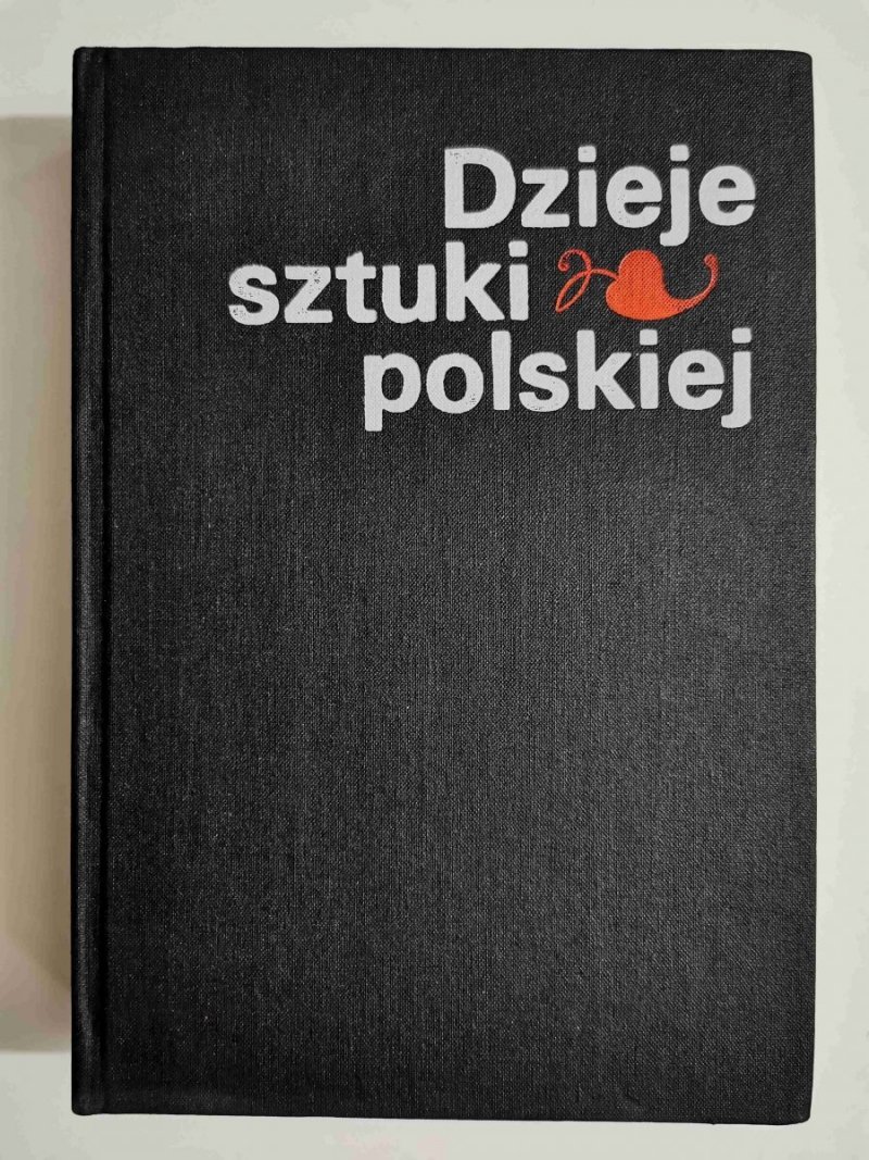 DZIEJE SZTUKI POLSKIEJ - Janusz Kębłowski 1987
