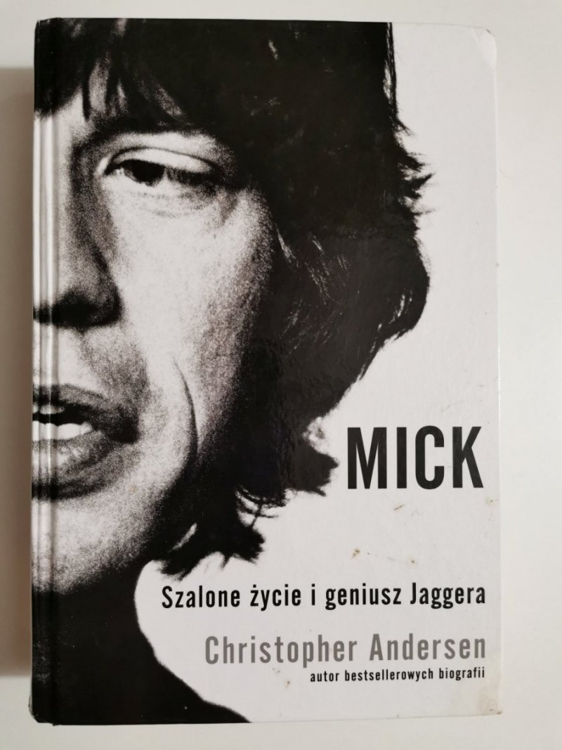 MICK SZALONE ŻYCIE I GENIUSZ JAGGERA - ANDERSEN 2012