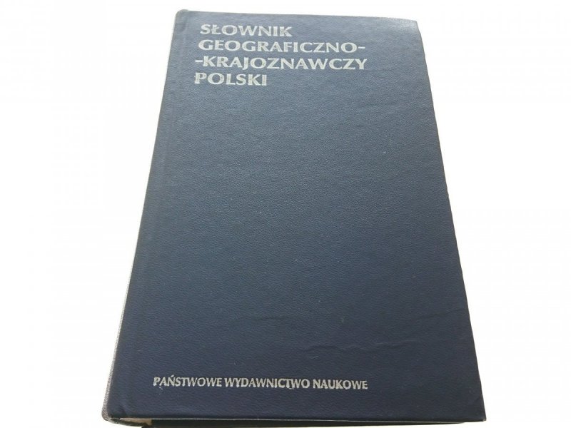 SŁOWNIK GEOGRAFICZNO-KRAJOZNAWCZY POLSKI 1983
