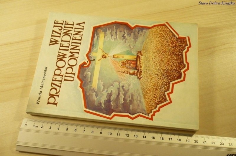 WIZJE PRZEPOWIEDNIE UPOMNIENIA - Malczewska (1993)