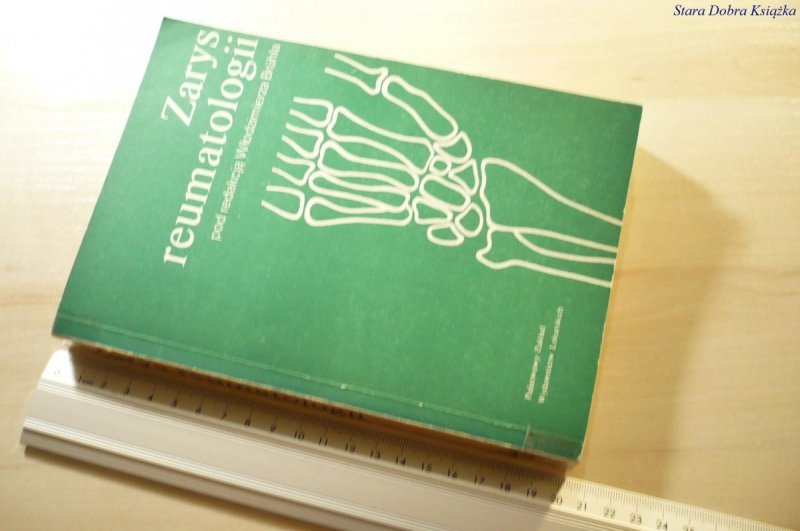 ZARYS REUMATOLOGII - Red. Bruhl 1987