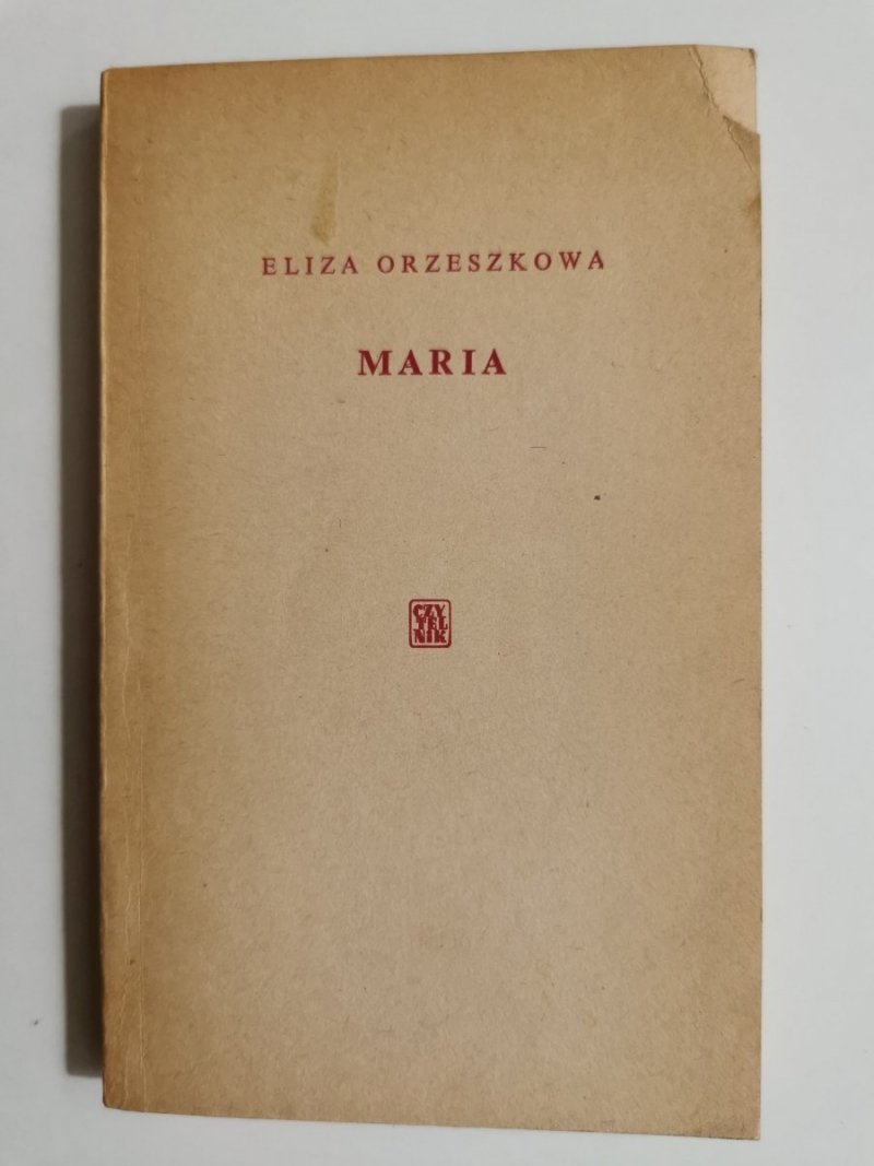 MARIA - Eliza Orzeszkowa 1972
