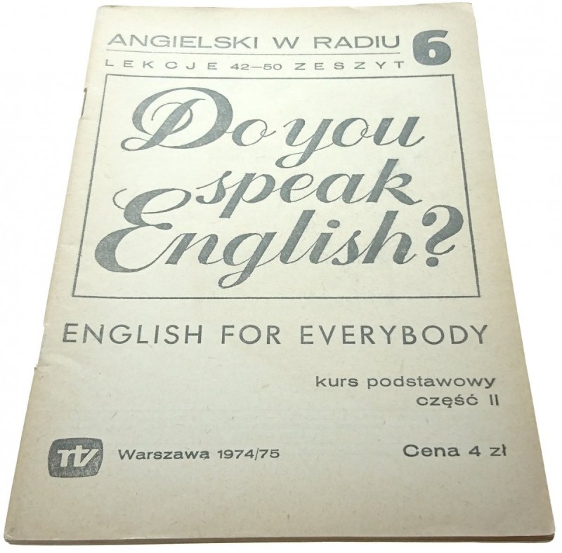 ANGIELSKI W RADIU 6 KURS PODSTAWOWY 1974/75