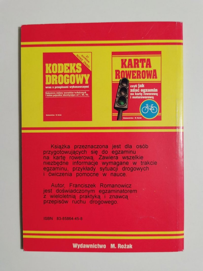 KARTA ROWEROWA CZYLI JAK ZDAĆ EGZAMIN NA KARTĘ ROWEROWĄ I MOTOROWEROWĄ 1993