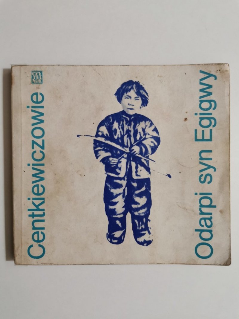 ODARPI SYN EGIGWY - Centkiewiczowie 1980