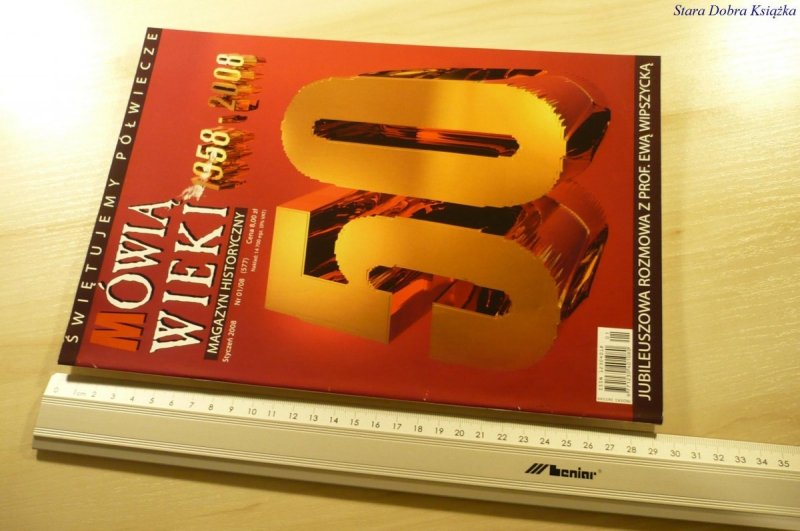 MÓWIĄ WIEKI. STYCZEŃ 2008 NR 01/08 (577)