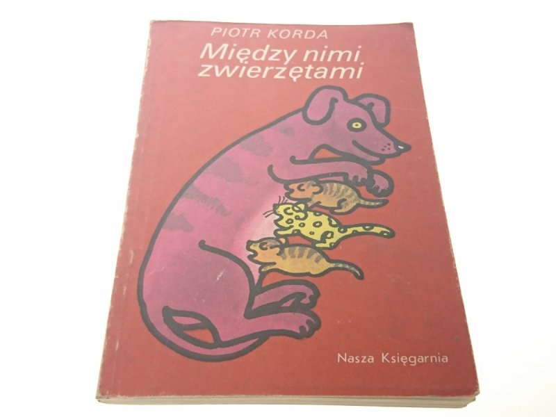 MIĘDZY NIMI ZWIERZĘTAMI - Piotr Korda (1987)