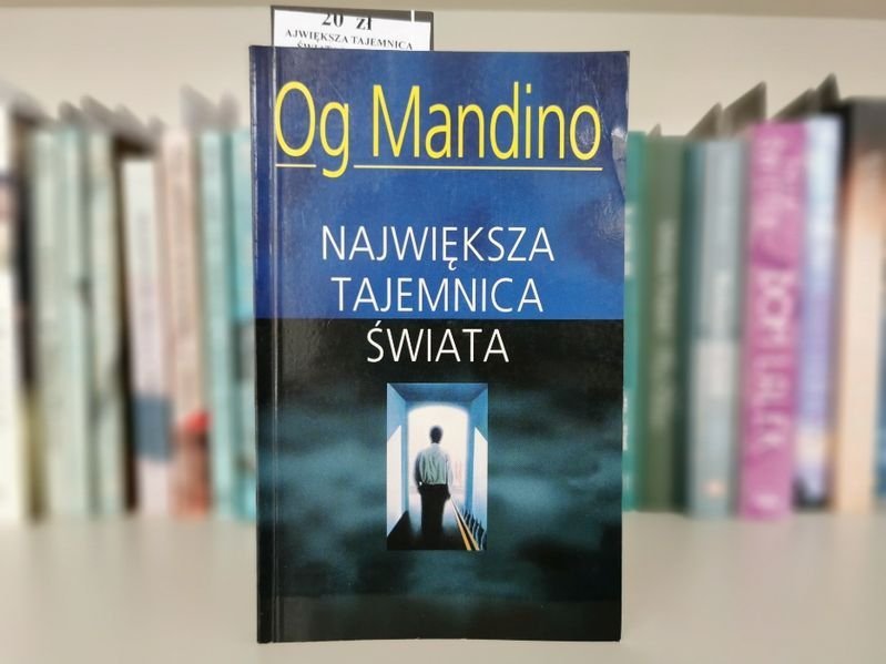 Największa tajemnica świata - Og Mandino