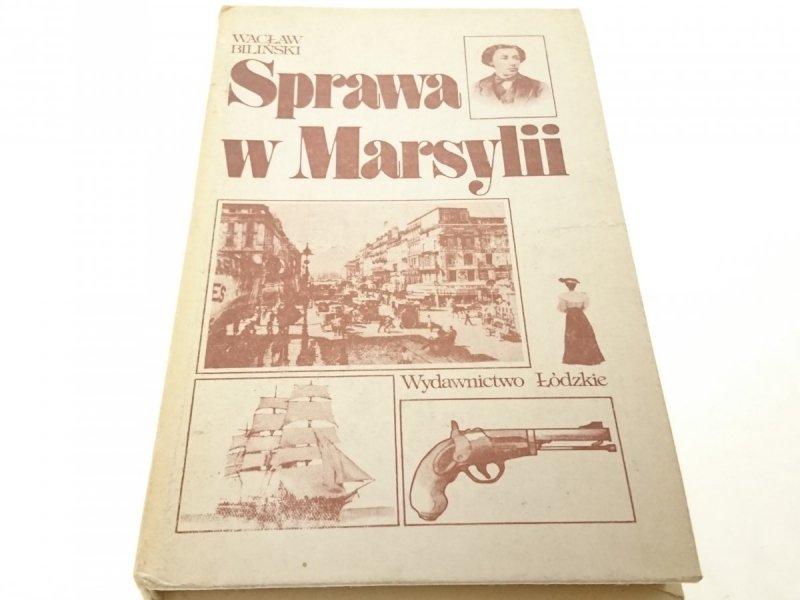 SPRAWA W MARSYLII - Wacław Biliński 1983