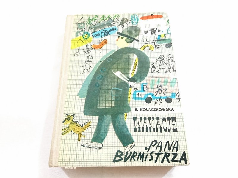 WAKACJE PANA BURMISTRZA - Ewa Kołaczkowska 1971