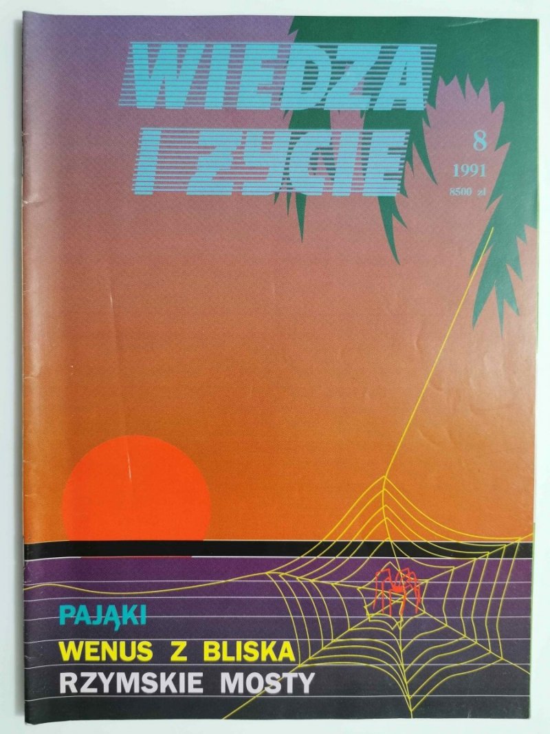 WIEDZA I ŻYCIE NR 8 1991