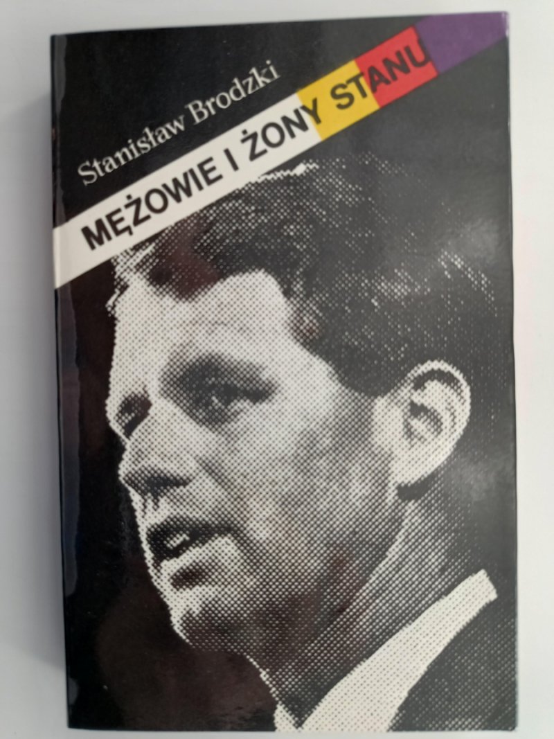 MĘŻOWIE I ŻONY STANU - Stanisław Brodzki