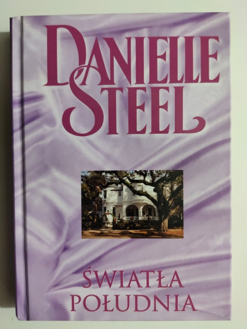 ŚWIATŁA POŁUDNIA - Danielle Steel