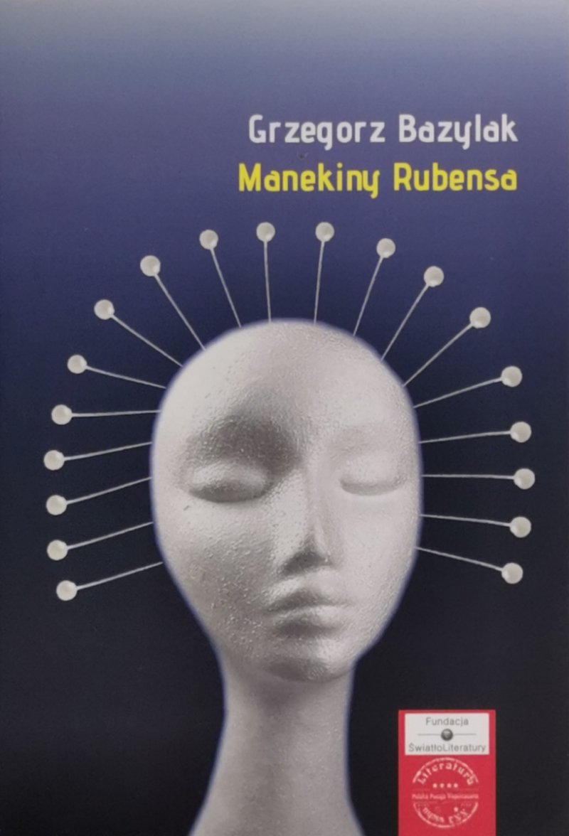 MANEKINY RUBENSA - Grzegorz Bazylak