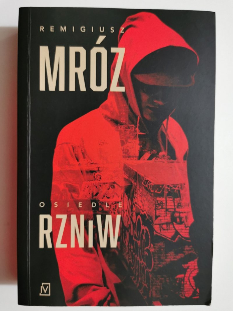 OSIEDLE RZNIW - Remigiusz Mróz