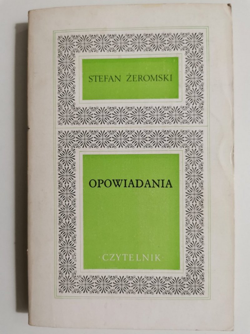 OPOWIADANIA - Stefan Żeromski 1973