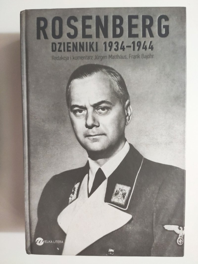 ROSENBERG DZIENNIKI 1934 – 1944 - Jurgen Matthaus