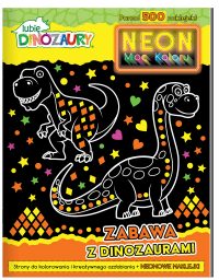 Lubię dinozaury Neon Moc koloru 1 Zabawa z dinozaurami 