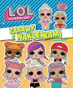 L.O.L. Surprise! Zabawy z naklejkami Zawsze razem!