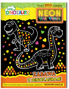 Lubię dinozaury Neon Moc koloru 1 Zabawa z dinozaurami