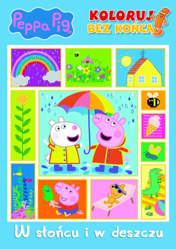Świnka Peppa Koloruj bez końca! 3 W słońcu i w deszczu