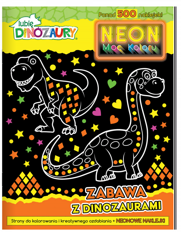 Lubię dinozaury Neon Moc koloru 1 Zabawa z dinozaurami