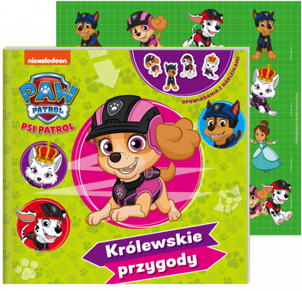 Psi Patrol Opowiadania z naklejkami 7 Królewskie przygody