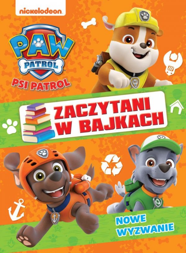 Psi Patrol Zaczytani w bajkach 2 Nowe wyzwanie