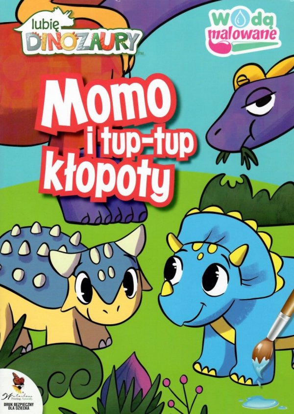 Lubię Dinozaury Wodą malowane Momo i tup-tup kłopoty
