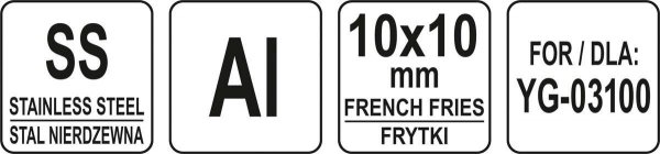 TARCZA DO SZATKOWNICY DO WARZYW YG-03100 FRYTKA 10X10MM YATO YG-03151