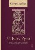 22 Iskry Życia. Tarot w Totalnej Biologii