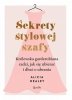 Sekrety stylowej szafy. Królewska garderobiana radzi, jak się ubierać i dbać o ubrania