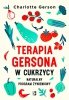 Terapia Gersona w cukrzycy. Naturalny program żywieniowy