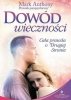 Dowód wieczności Cała prawda o Drugiej Stronie